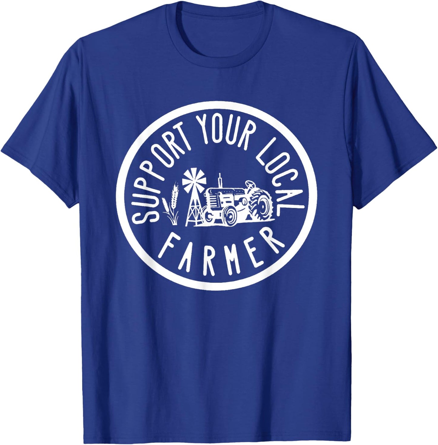 Support your local farmers market farming. T-Shirt - T-Shirt | Royal
