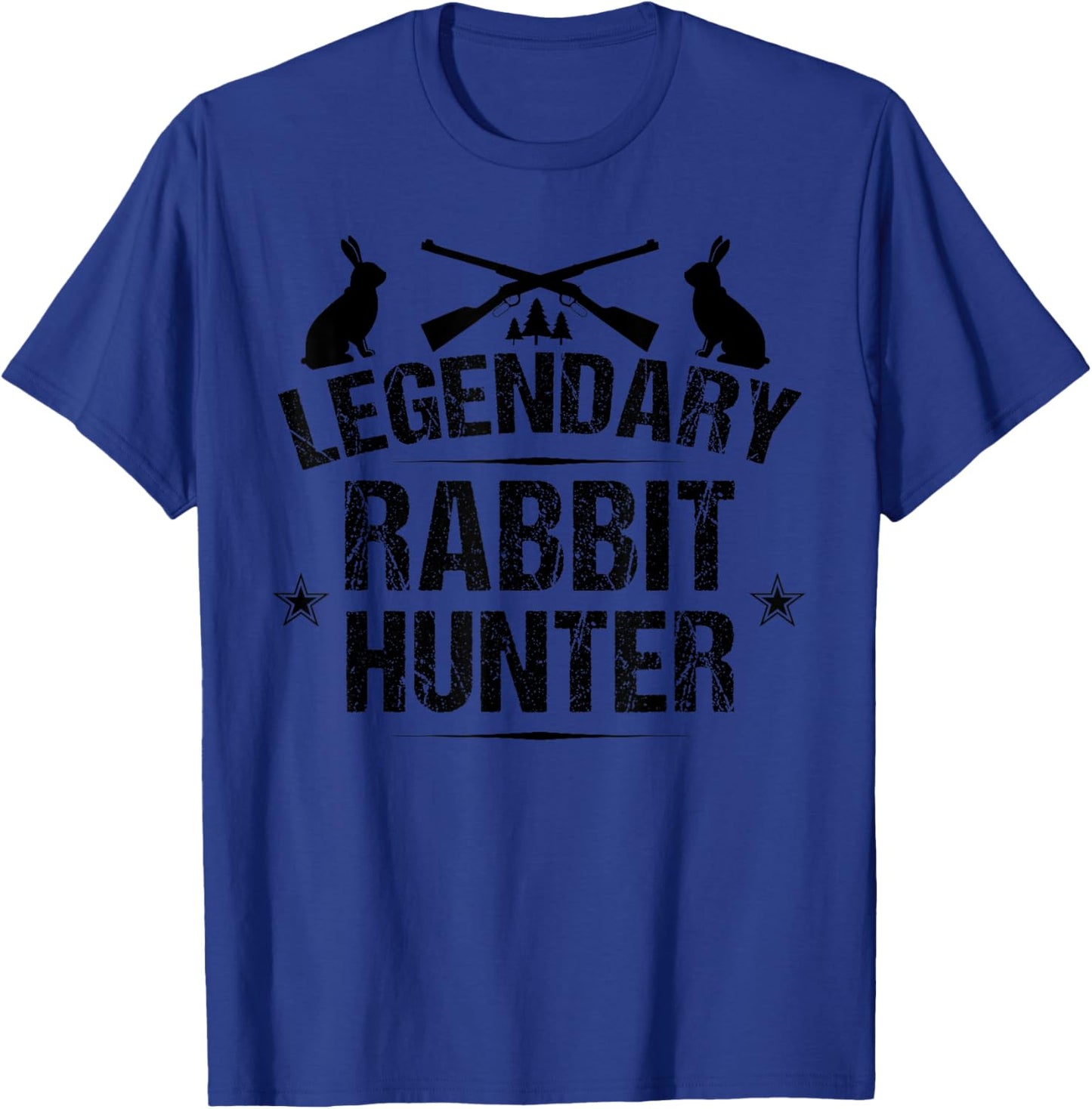 Funny Rabbit Hunting Gift Cute Proud Legendary Rabbit Hunter T-Shirt - T-Shirt | Royal