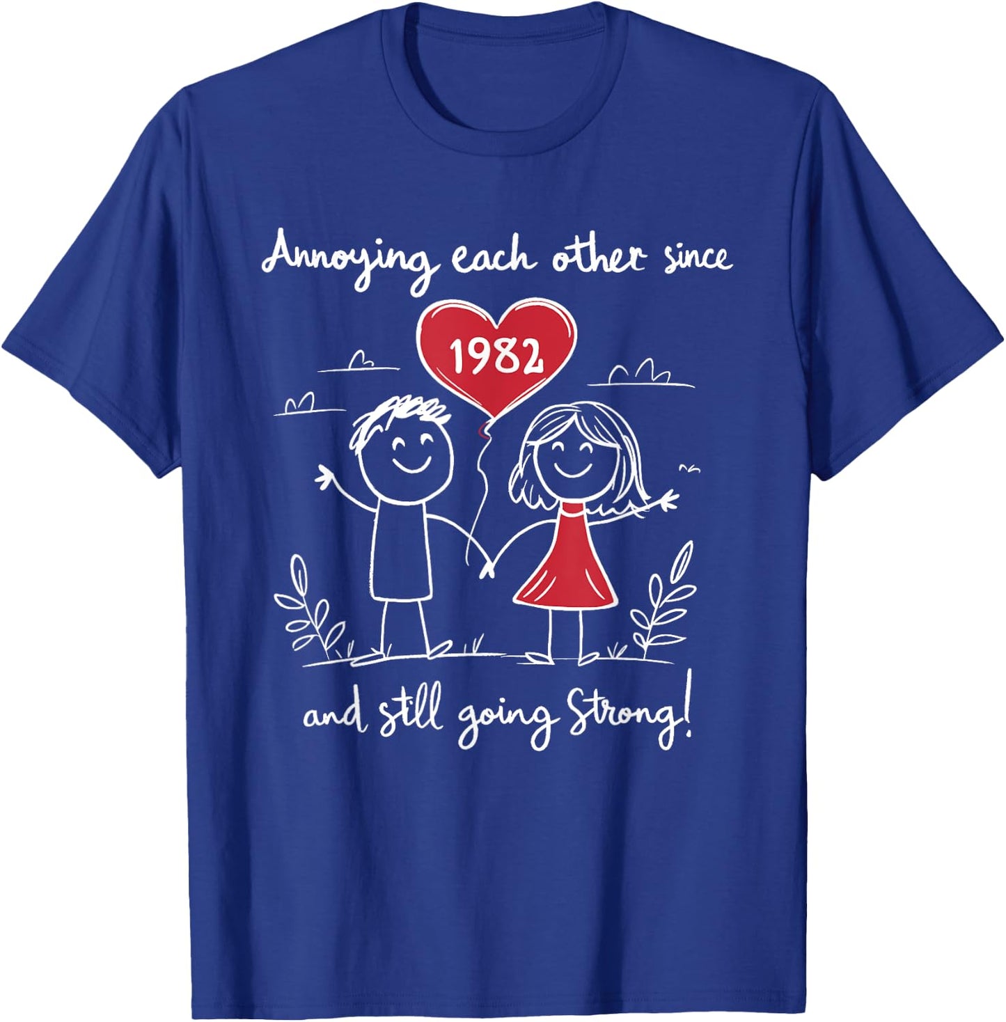 Annoying Each Other Since 1982 43rd Wedding Anniversary T-Shirt - T-Shirt | Royal