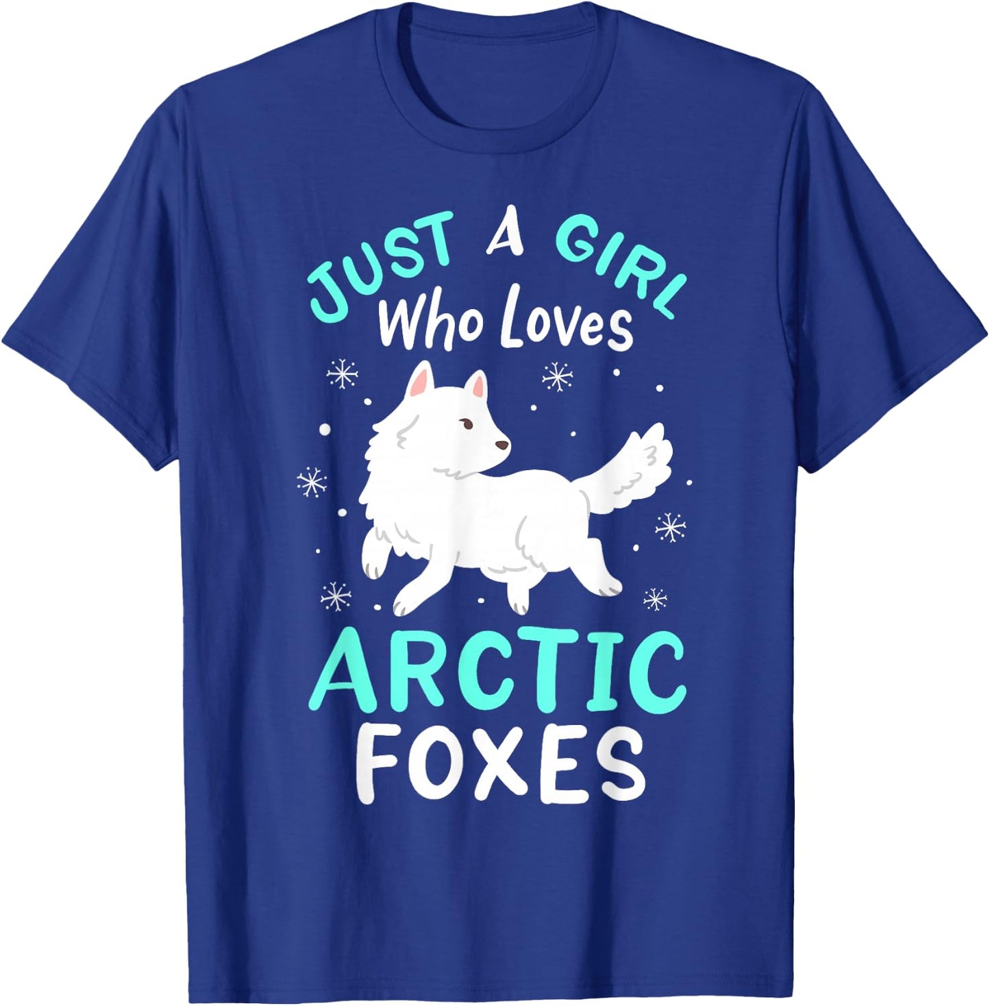 Arctic Foxes Just a Girl Who Loves Arctic Foxes T-Shirt - T-Shirt | Royal