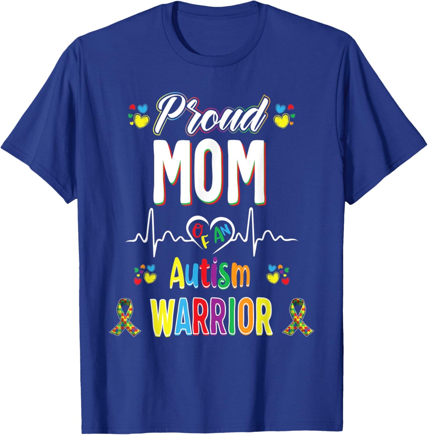 proud Mom Autism warrior awareness ribbon Autistic T-Shirt - T-Shirt | Royal