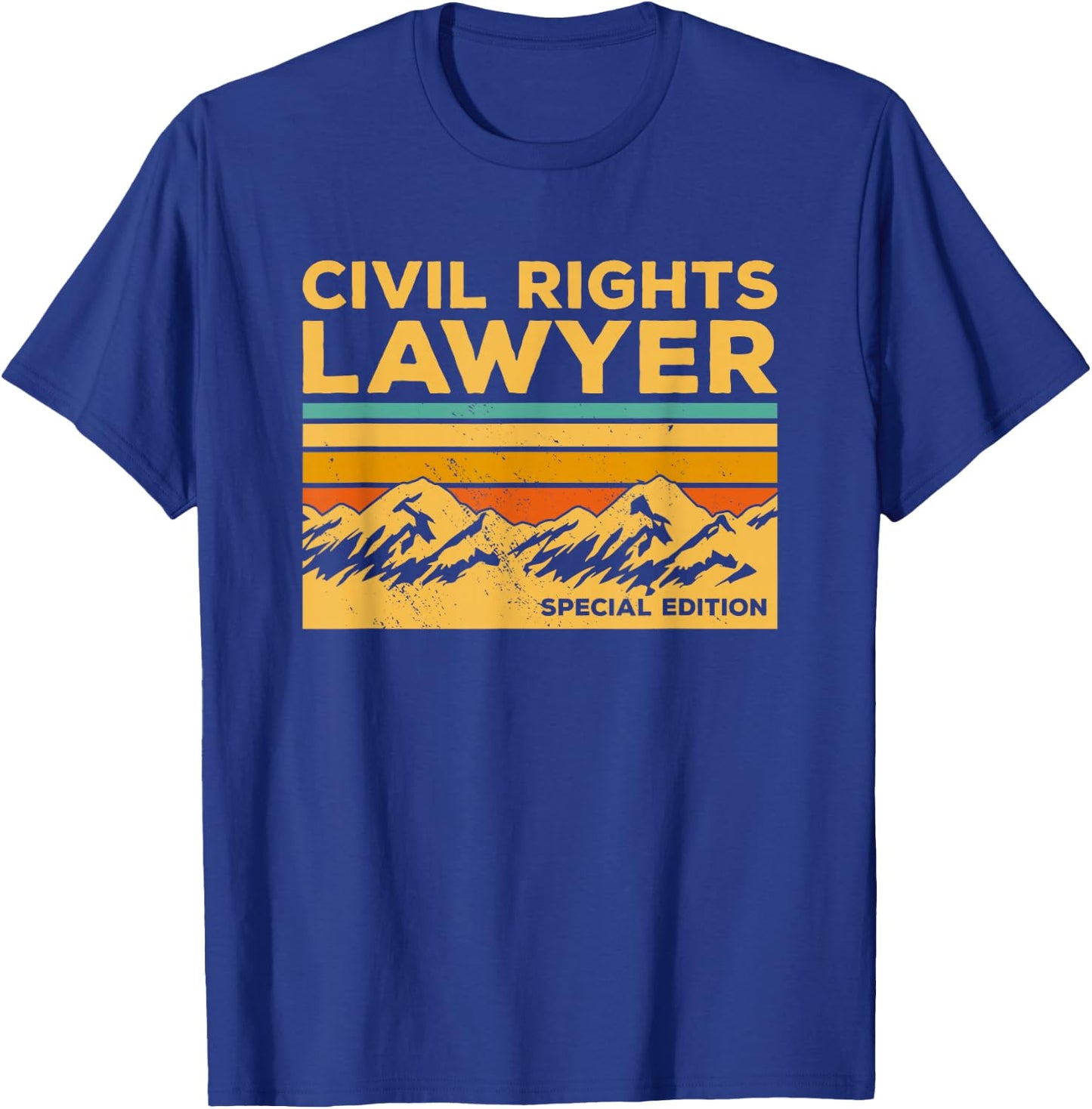 Vintage Civil Rights Lawyer Special Edition Attorney T-Shirt - T-Shirt | Royal