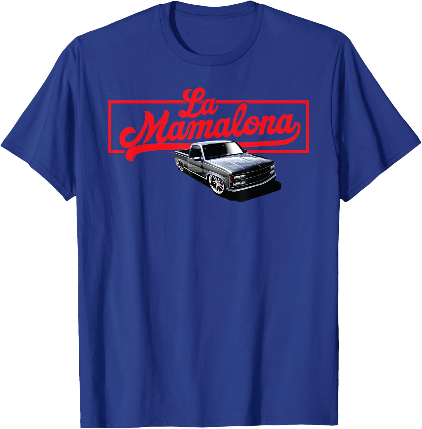 La Mamalona 1990s custom truck slammed static on big wheels T-Shirt - T-Shirt | Royal