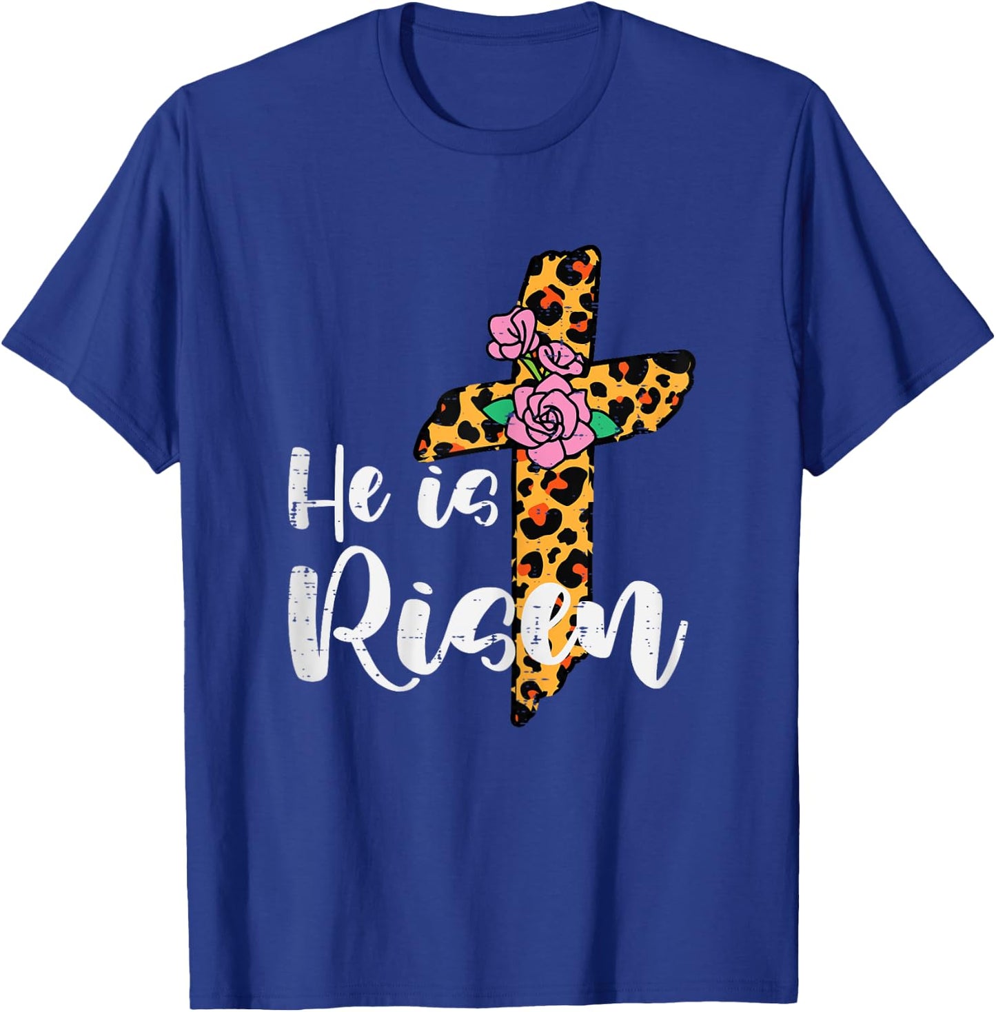 Cross Flower He Is Risen Christ Easter Jesus Religious Women T-Shirt - T-Shirt | Royal