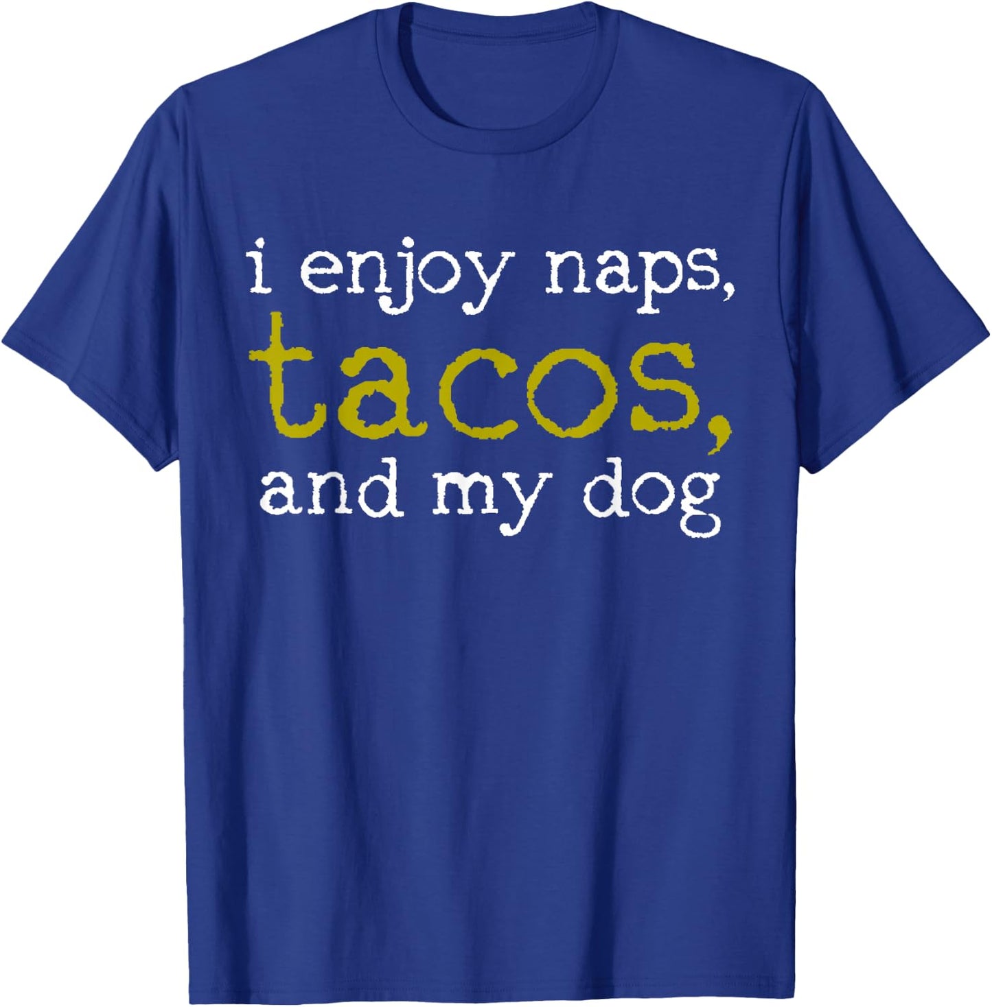 Taco Mexican Foodie Gift Taco Funny T-Shirt - T-Shirt | Royal