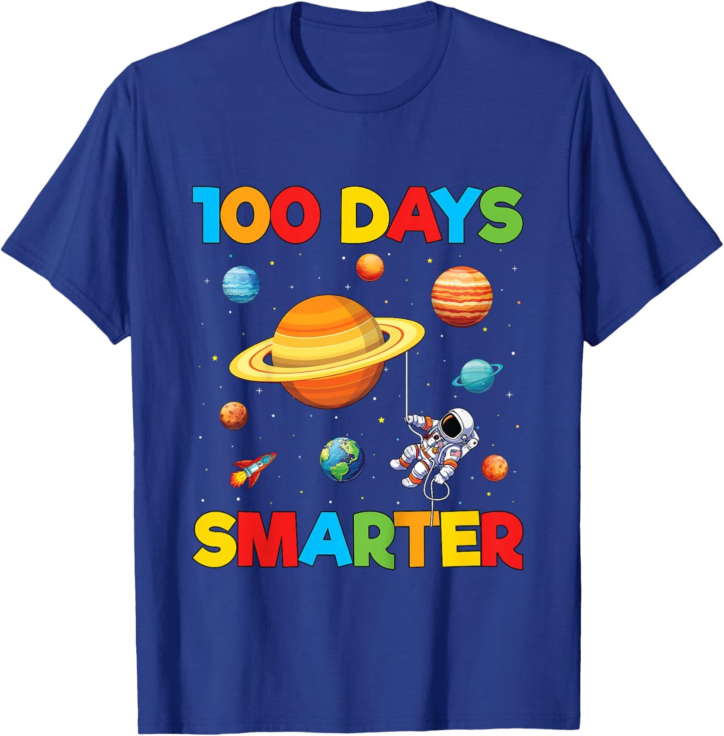 100 Days Smarter Shirt 100 Day of School Astronaut Space T-Shirt - T-Shirt | Royal