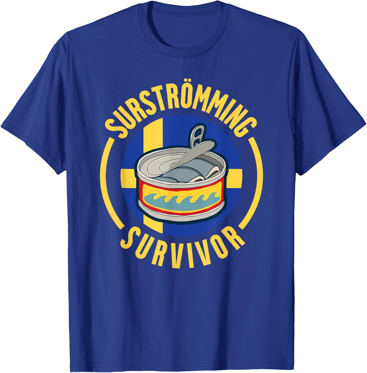 Surstromming Survivor Swedish Pride T-Shirt - T-Shirt | Royal