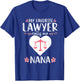 My Favorite Lawyer calls me Nana Grandma Attorney Mom T-Shirt - T-Shirt | Royal