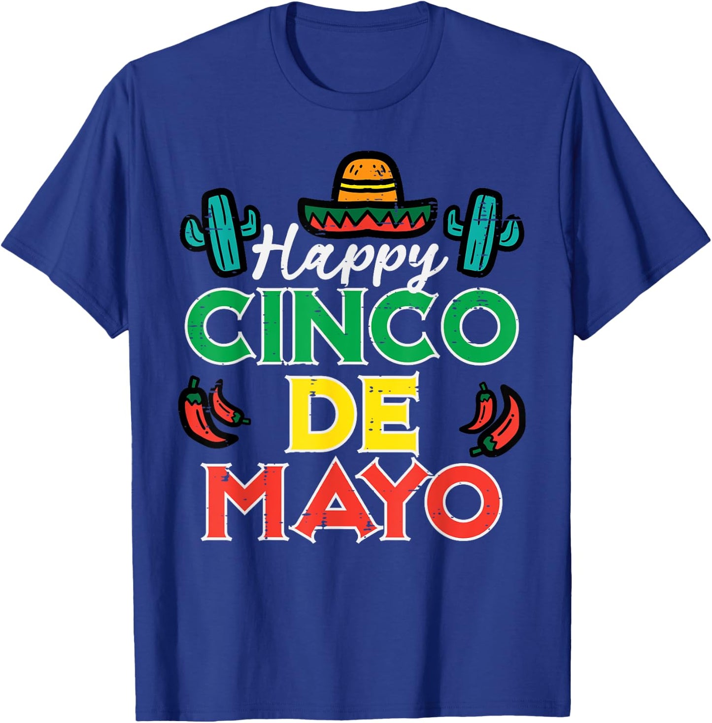 Happy Cinco De Mayo Mexican Party Fiesta Men Women Kids T-Shirt - T-Shirt | Royal