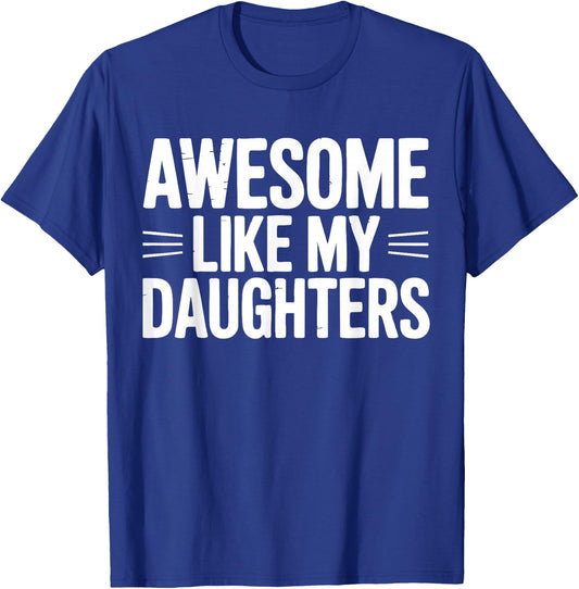 Awesome Like My Daughters Funny Fathers Day Retro Daddy T-Shirt - T-Shirt | Royal