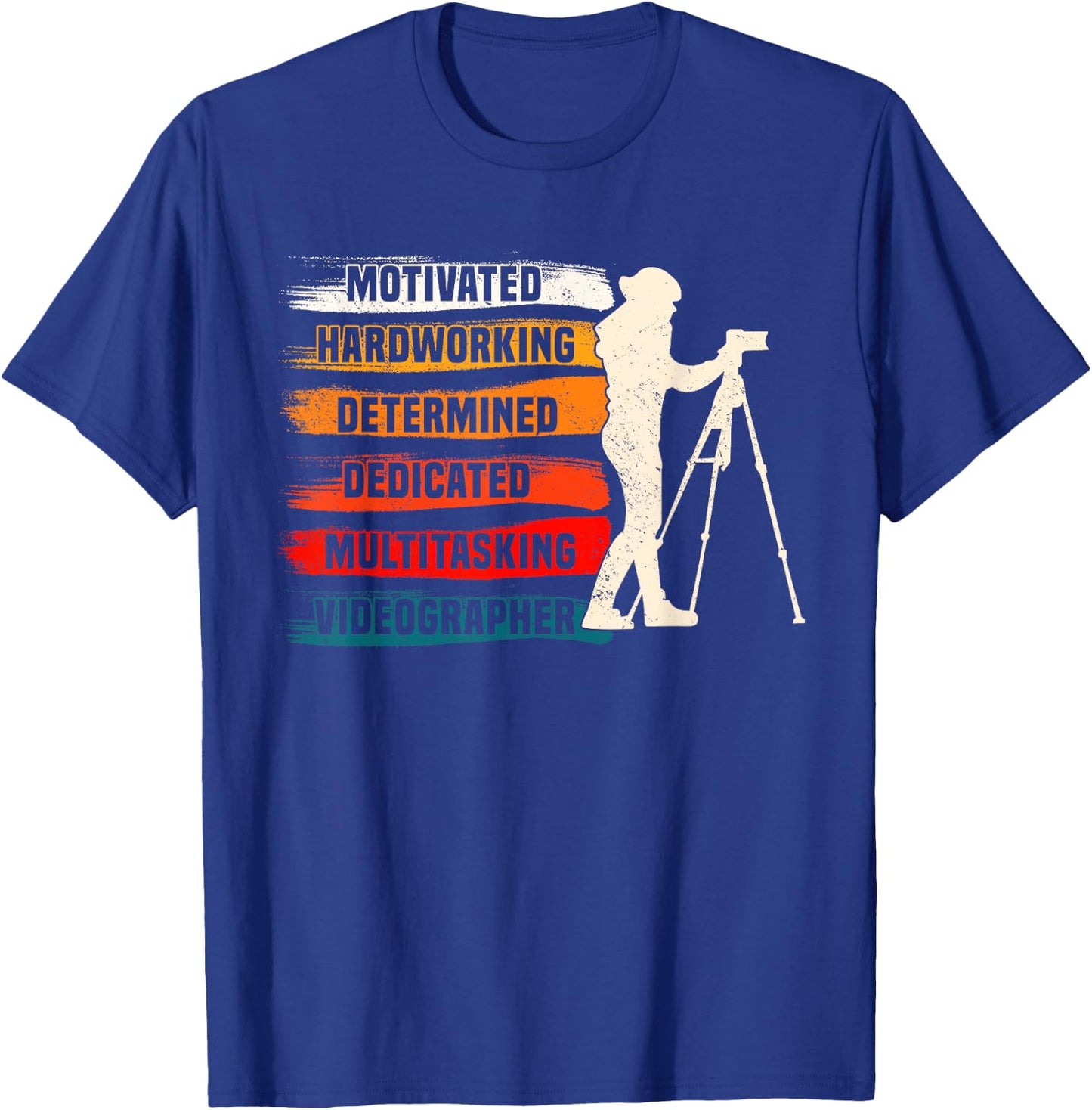 Motivated Videographer Camera Movie Film Cinematographer T-Shirt - T-Shirt | Royal