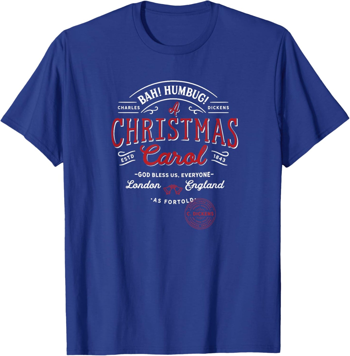 Christmas Carol, Bah! Humbug! Holiday Design, Tradition T-Shirt - T-Shirt | Royal