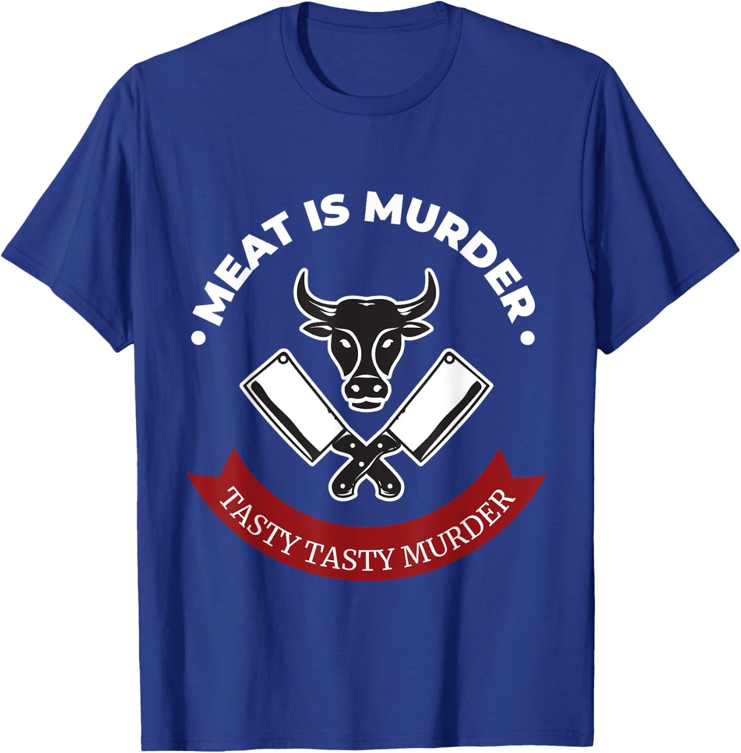 Funny Meat Is Murder Tasty Tasty Murder Butcher T-Shirt - T-Shirt | Royal