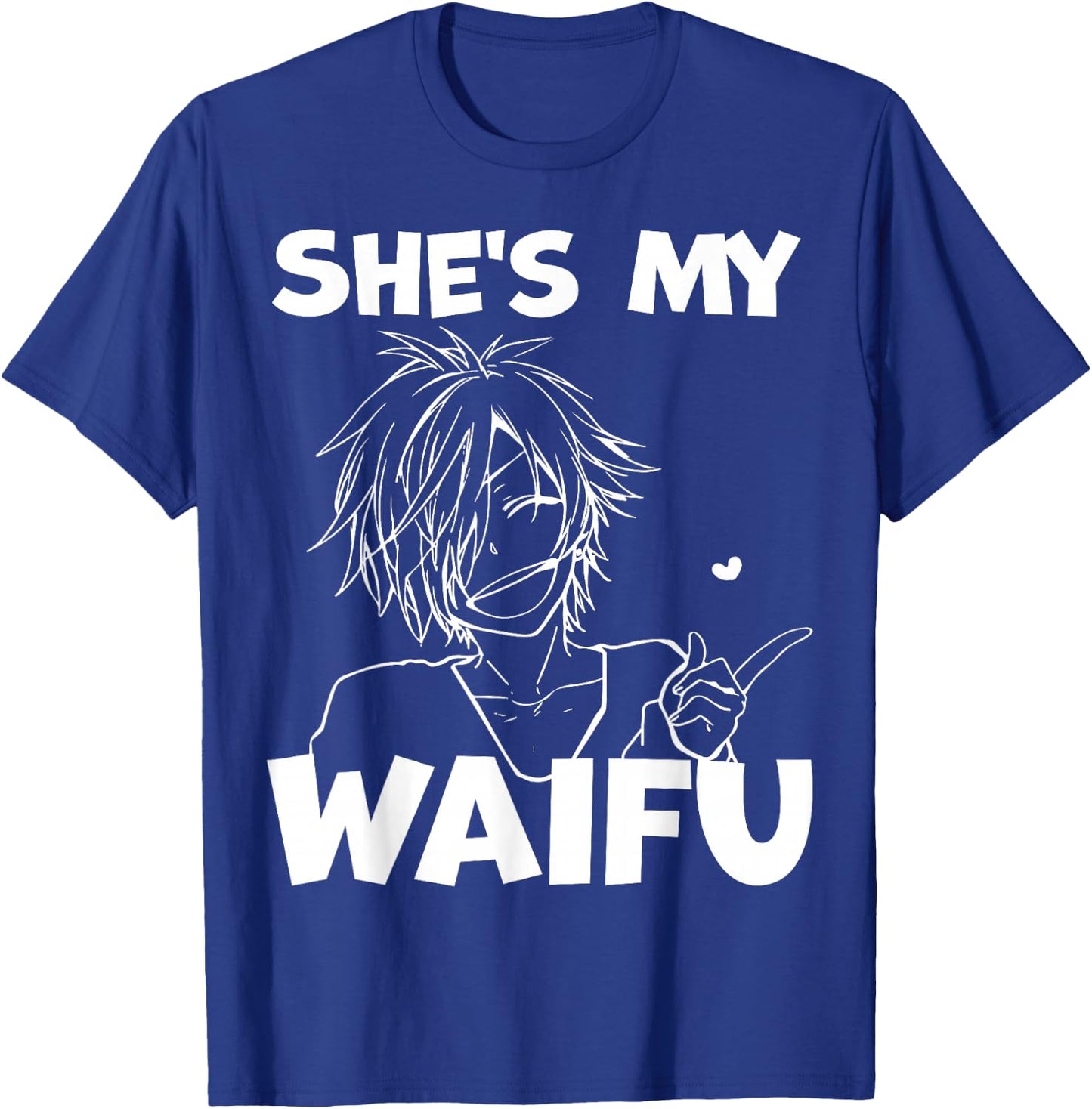 She's My Waifu Funny Anime Matching Couple Boyfriend Gift T-Shirt - T-Shirt | Royal