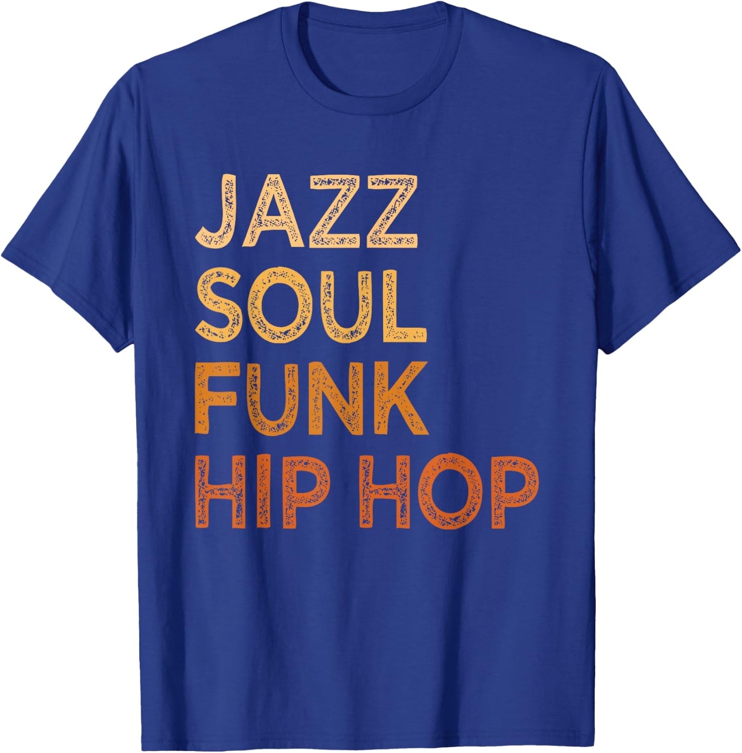 Jazz Soul Funk Hip Hop African American Pride Music Lover T-Shirt - T-Shirt | Royal