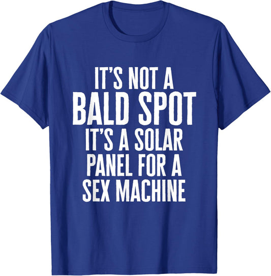 It's Not A Bald Spot It's A Solar Panel Sarcastic Dad Father T-Shirt - T-Shirt | Royal