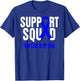 Rectal Cancer Support Squad Rectal Cancer Awareness T-Shirt - T-Shirt | Royal
