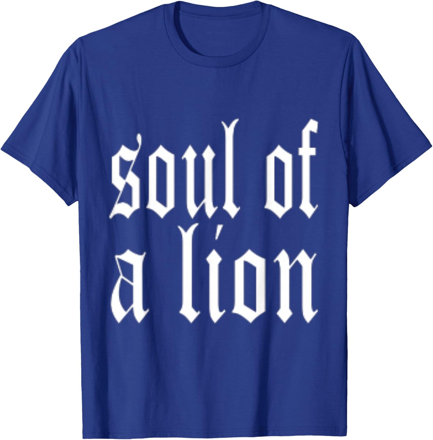Soul Of a Lion T-Shirt - T-Shirt | Royal