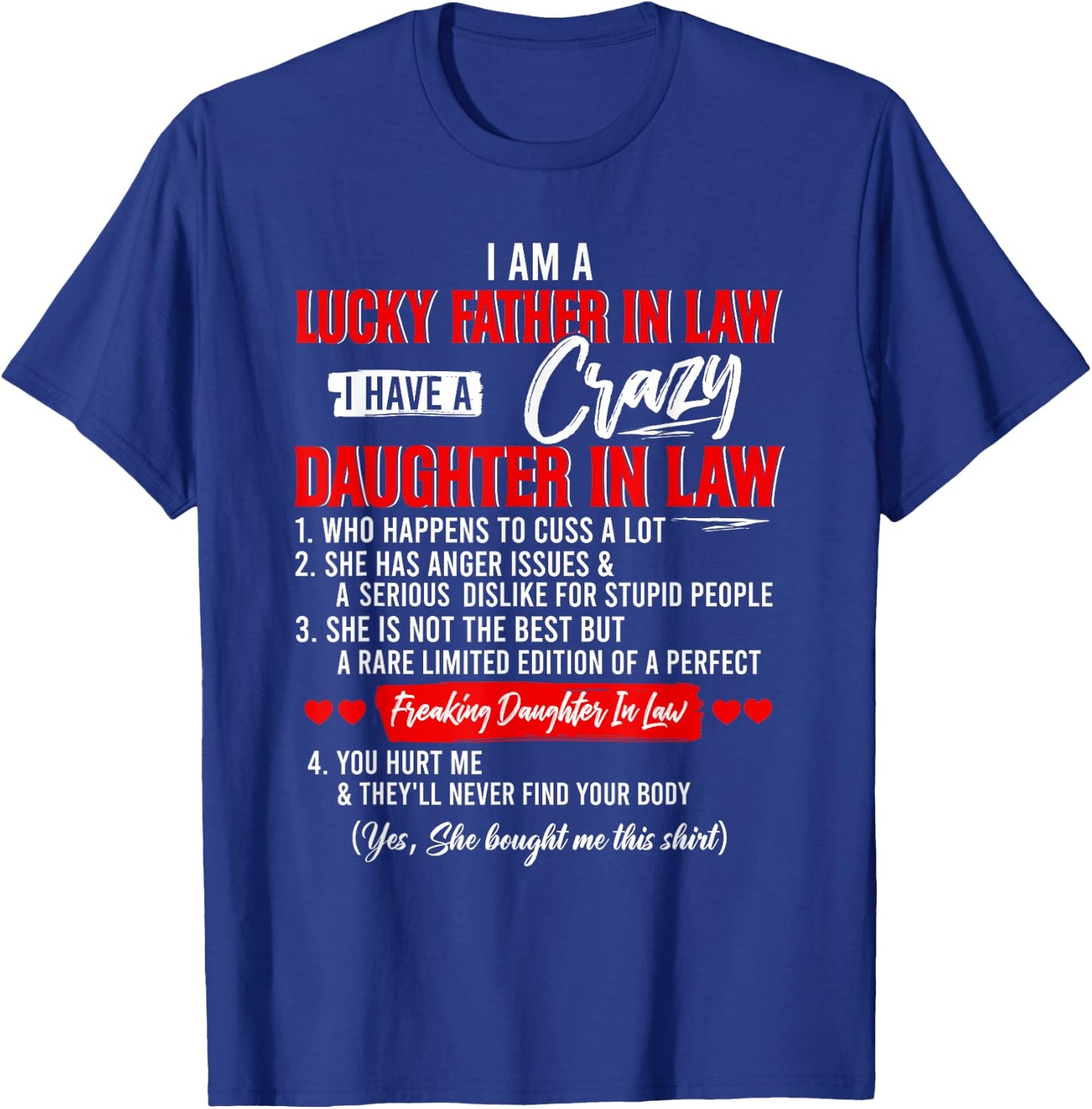 I Am A Lucky Father In Law I Have A Crazy Daughter In Law T-Shirt - T-Shirt | Royal