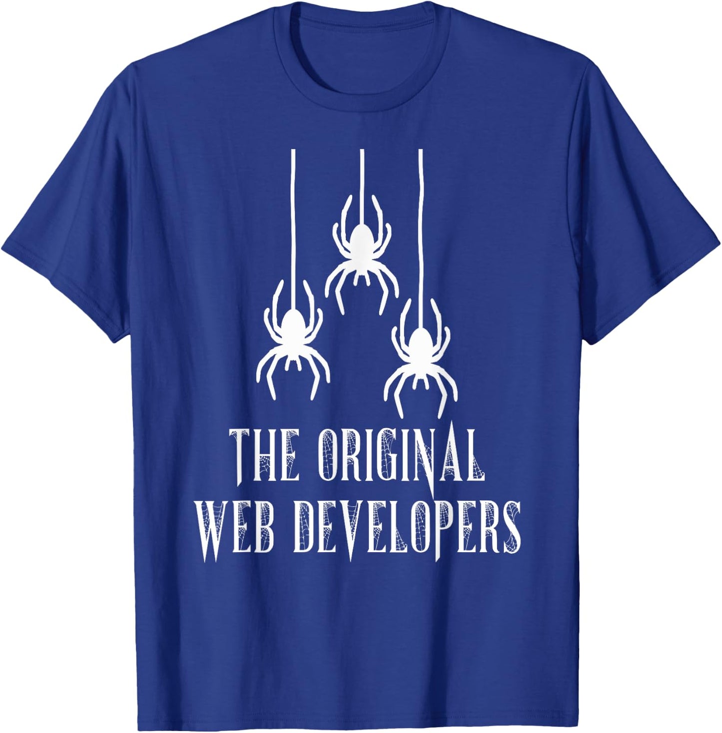 Spider Lover The Original Web Developers Arachnid Keeper T-Shirt - T-Shirt | Royal
