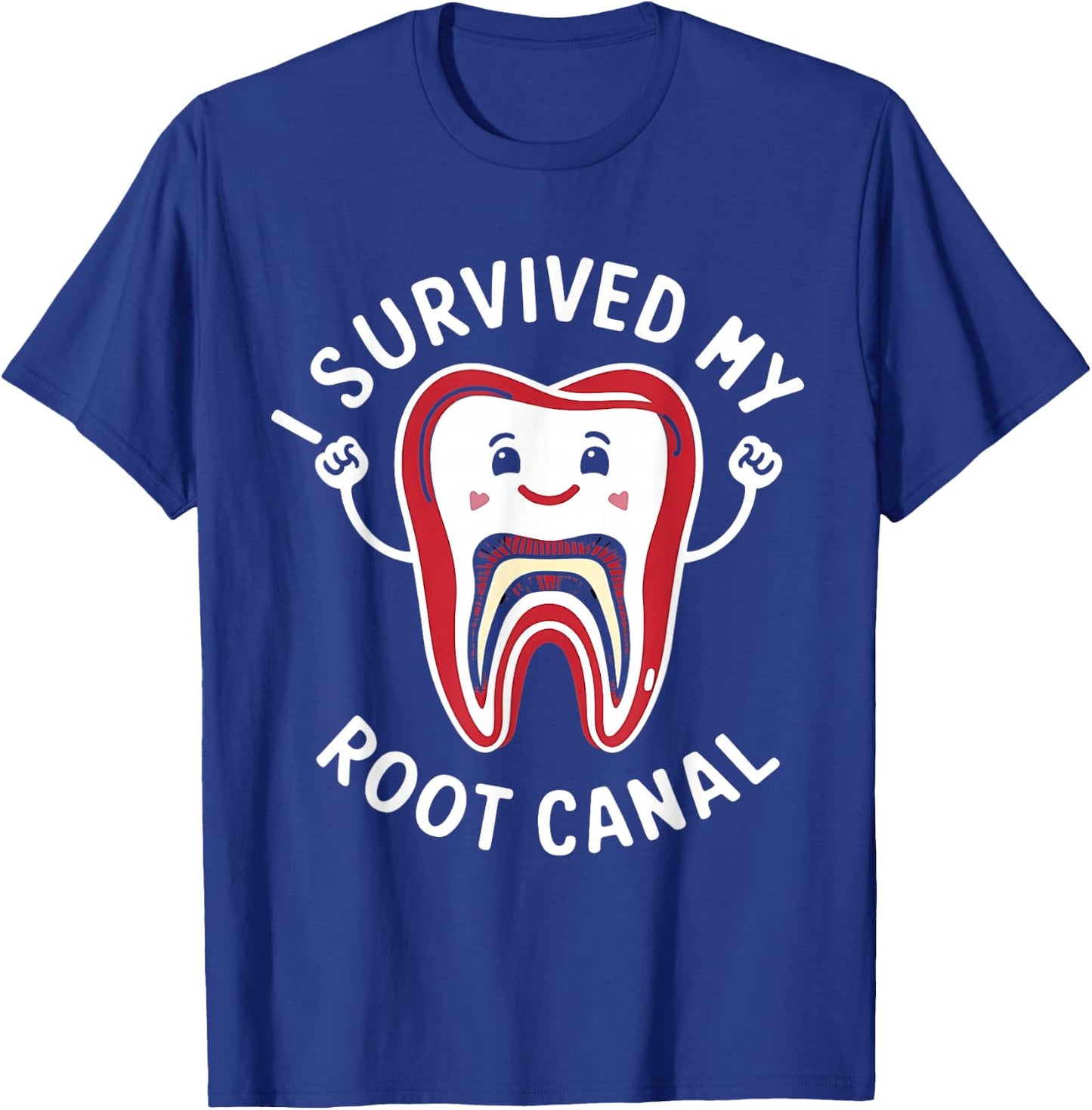 Root Canal Shirts Funny I survived My Root Canal Treatment T-Shirt - T-Shirt | Royal