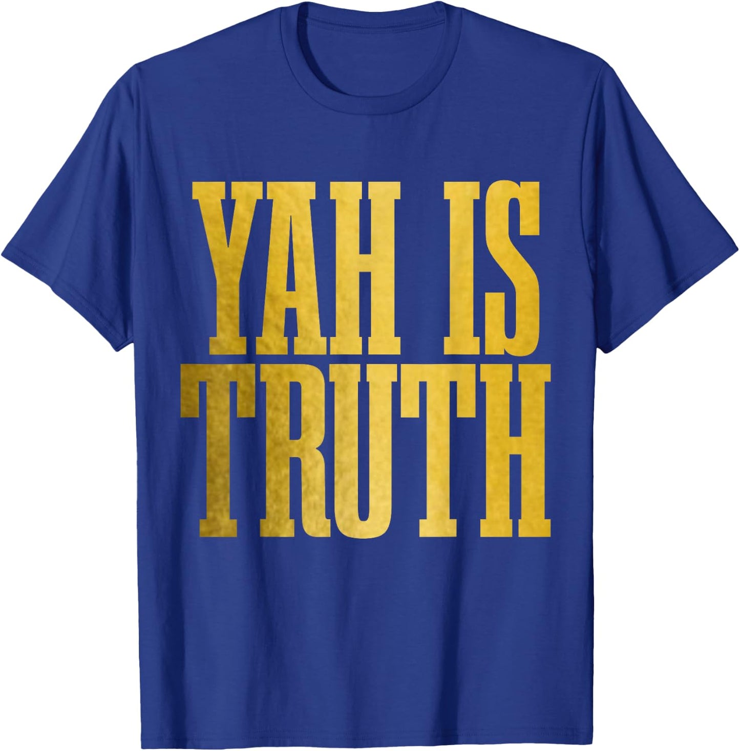 Israelite Hebrew Yah Is Truth Israel Judah T-Shirt - T-Shirt | Royal