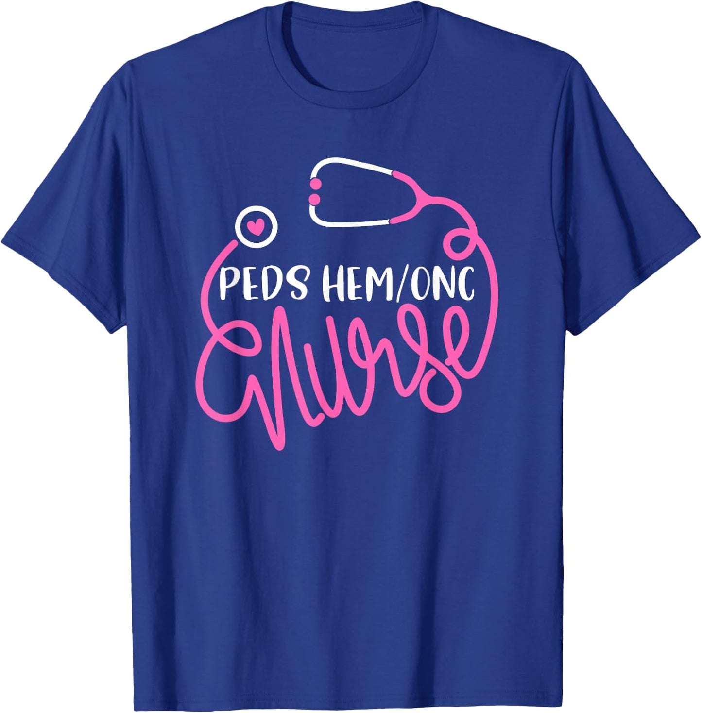 Peds Hem/Onc Nurse RN Pediatric Hematology/Oncology Nursing T-Shirt - T-Shirt | Royal