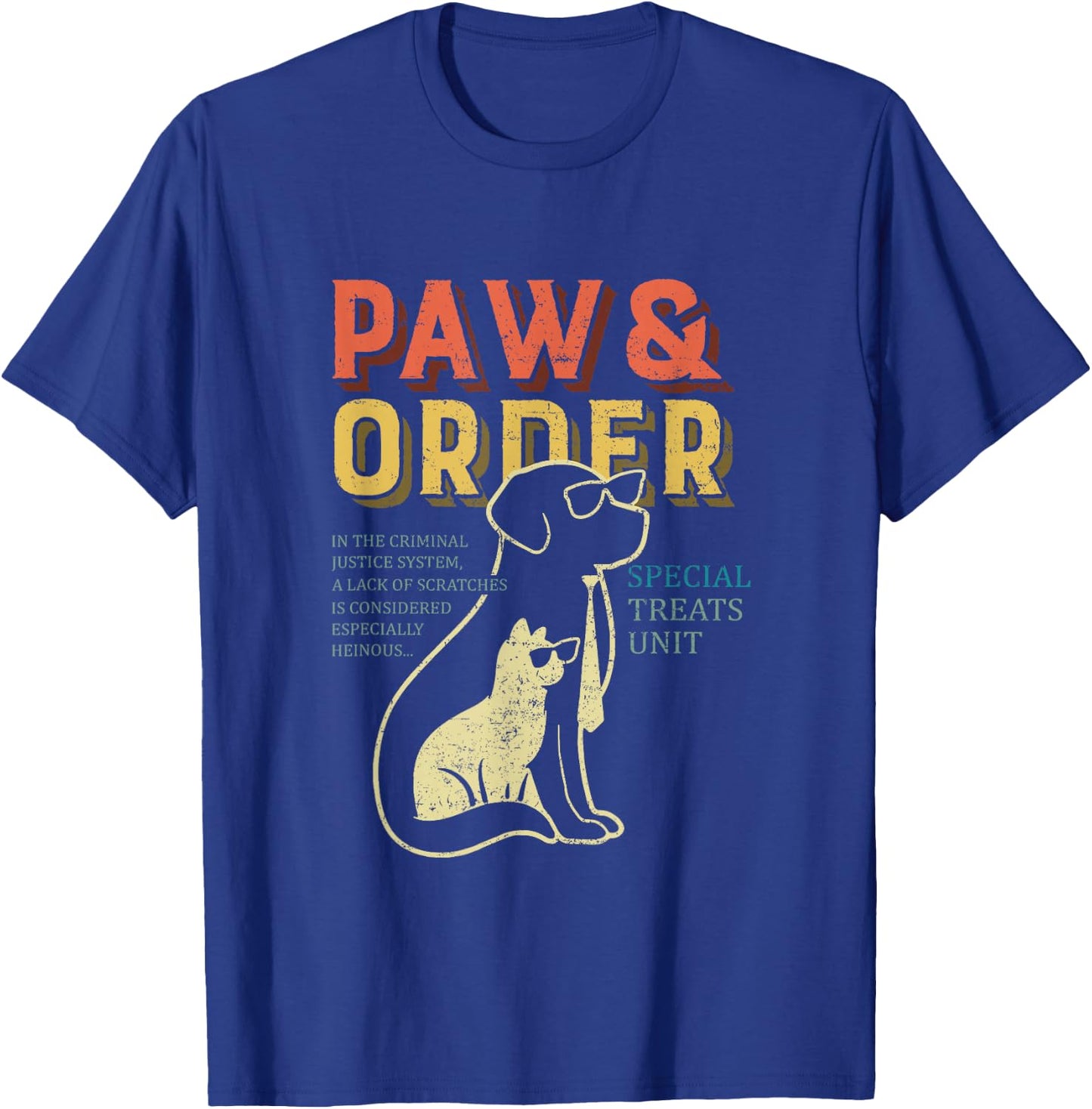 Paw and Order Special Feline Unit Pets Training Dog And Cat T-Shirt - T-Shirt | Royal