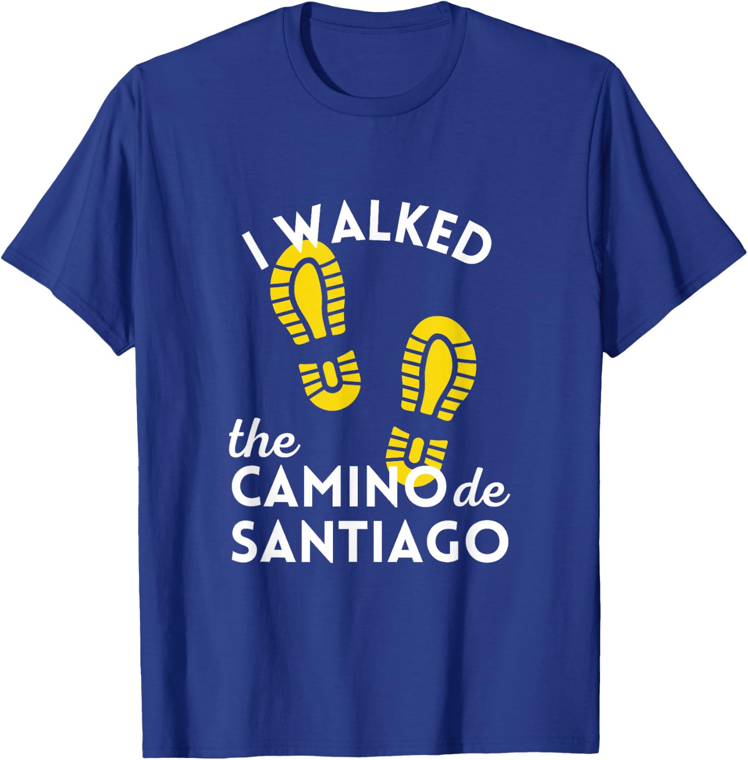 I Walked the Camino de Santiago Gift Hiking Boots Spain T-Shirt - T-Shirt | Royal