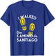 I Walked the Camino de Santiago Gift Hiking Boots Spain T-Shirt - T-Shirt | Royal