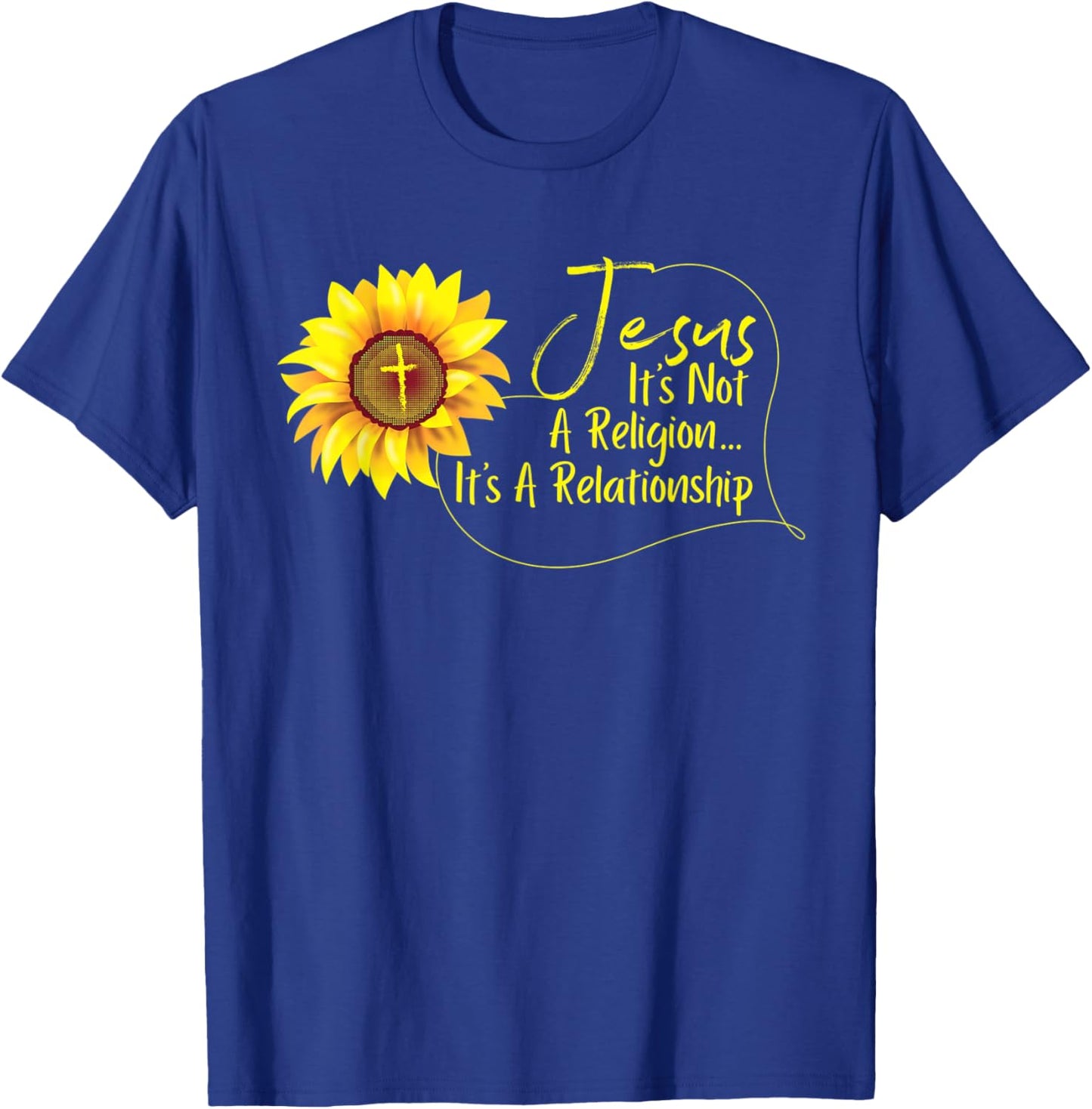 Funny Jesus Religion Relationship Sunflower Christian Gift T-Shirt - T-Shirt | Royal