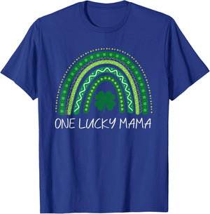 One Lucky Mama Rainbow St Patrick’s Day Mom Mother T-Shirt - T-Shirt | Royal