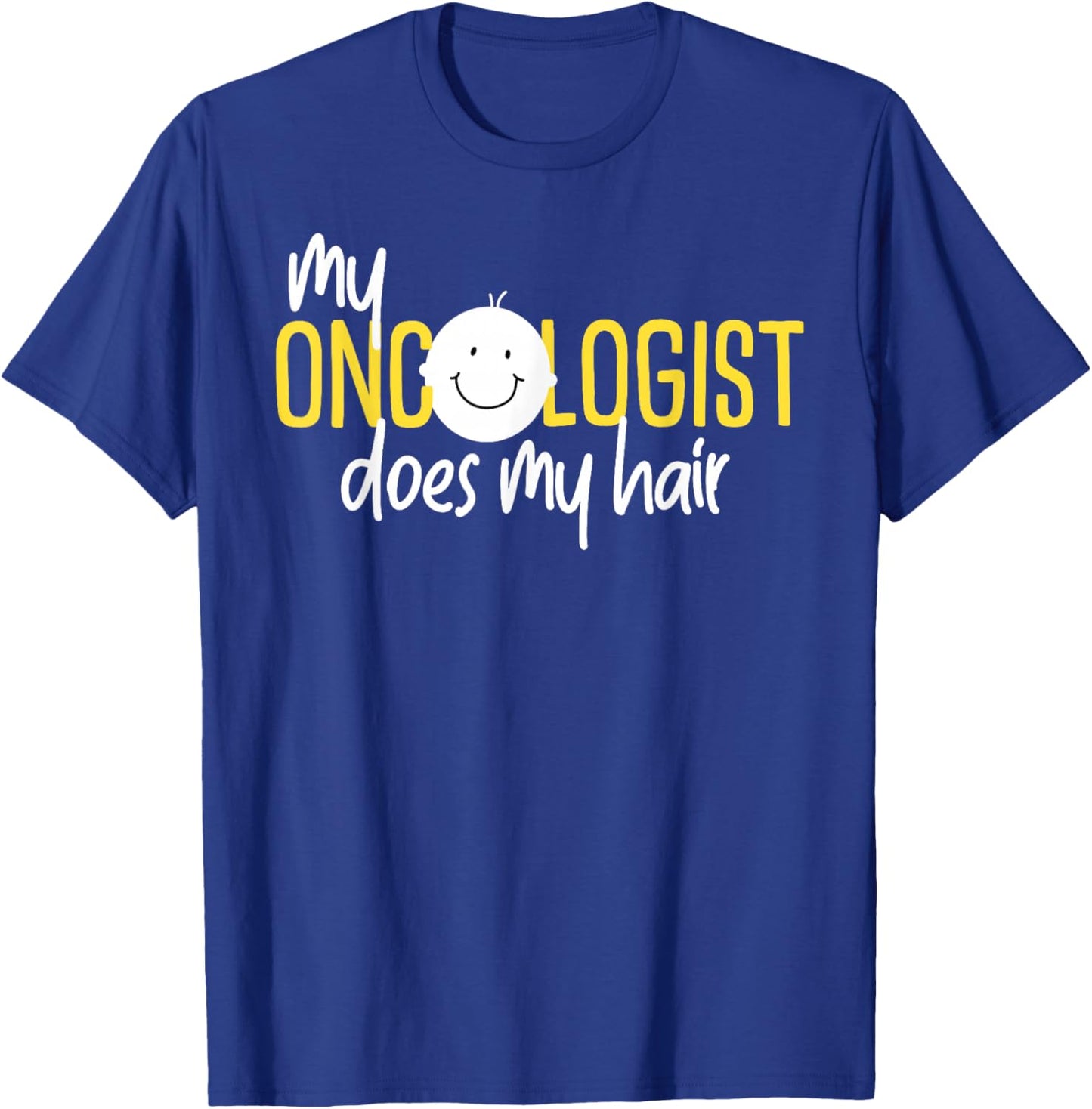 Childhood Cancer My Oncologist Does My Hair Ribbon T-Shirt - T-Shirt | Royal
