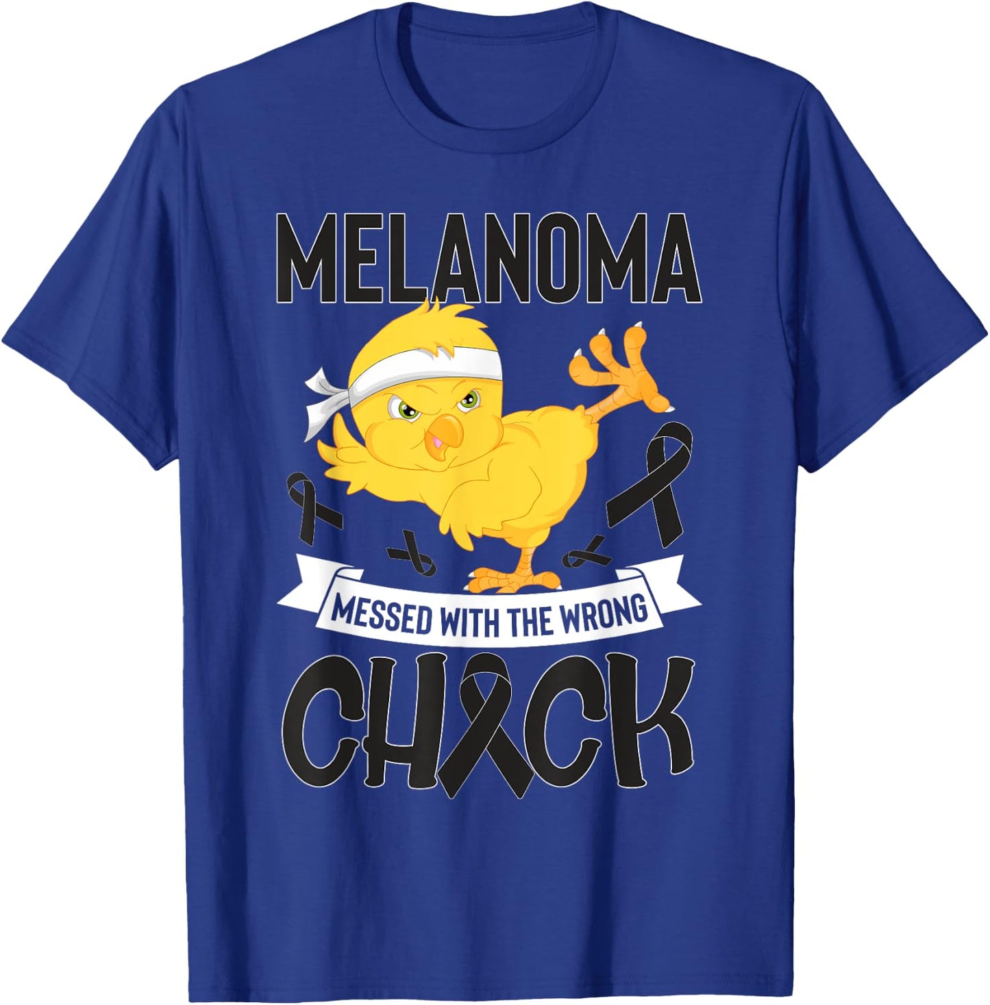 Skin Cancer Messed With The Wrong Chick Warriors Fighters T-Shirt - T-Shirt | Royal