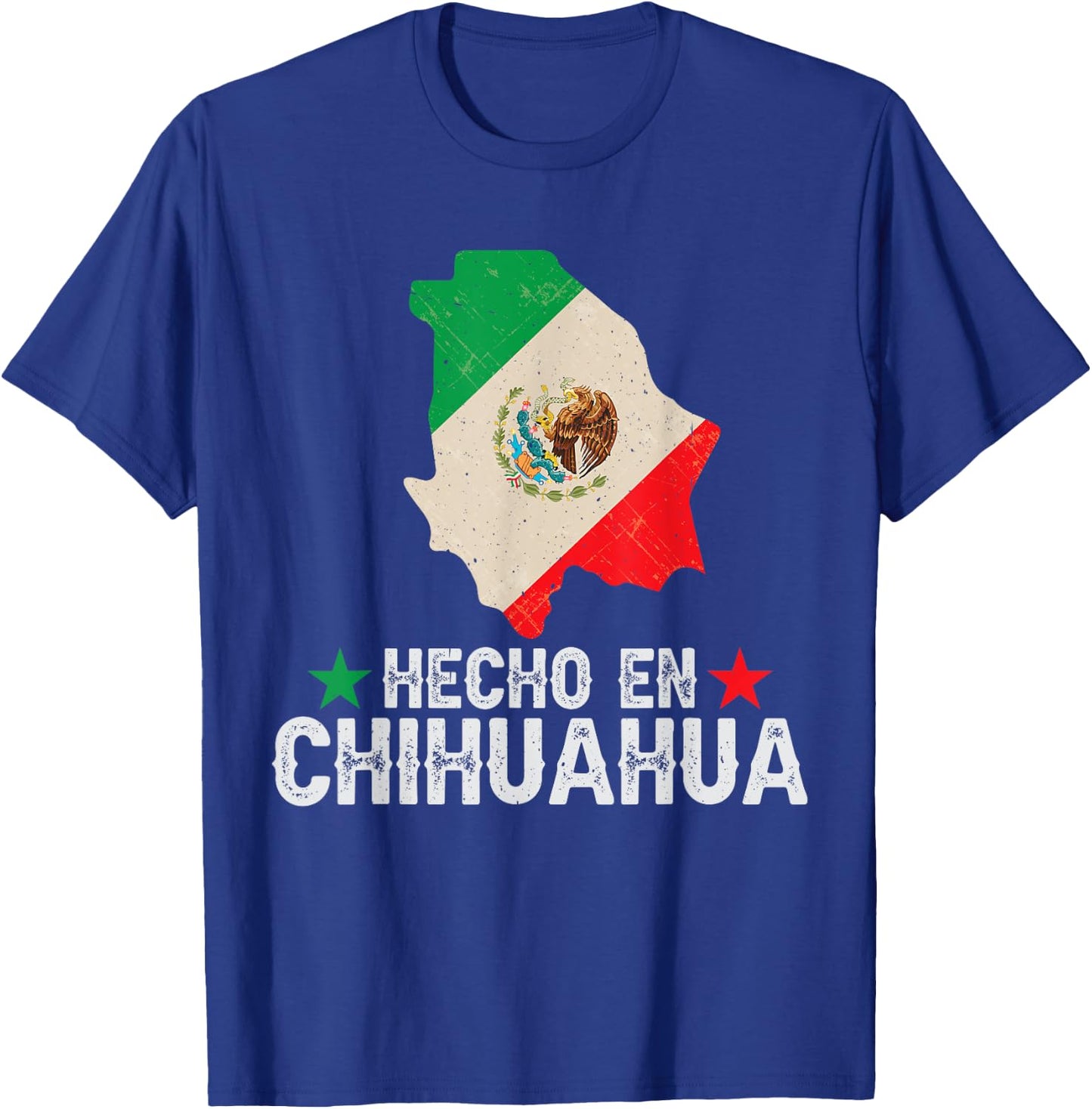 Hecho en Chihuahua Mexico - Proud Mexican State T-Shirt - T-Shirt | Royal