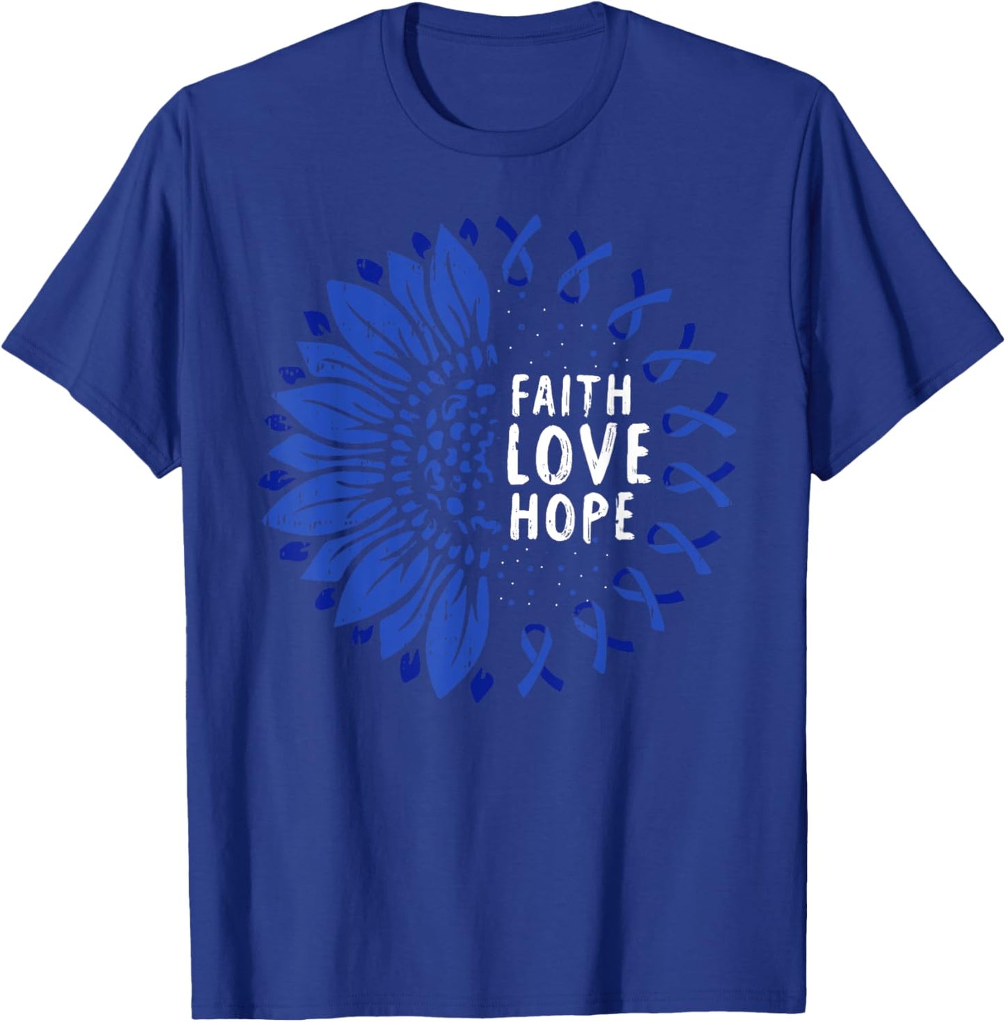 Faith Hope Love Colon Cancer Awareness Survivor Fighter Gift T-Shirt - T-Shirt | Royal