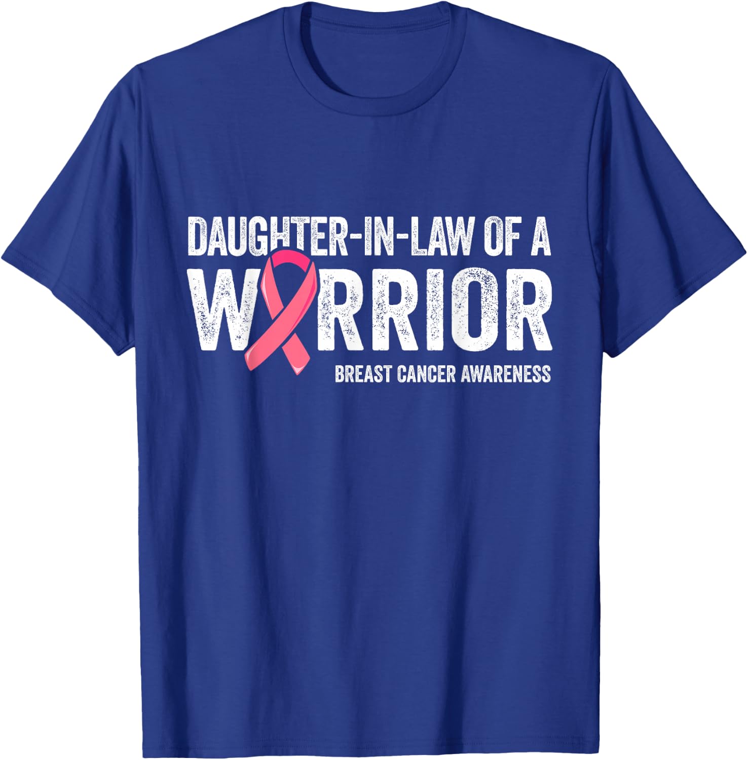 Daughter In Law Of A Warrior Shirt Breast Cancer Mom In Law T-Shirt - T-Shirt | Royal