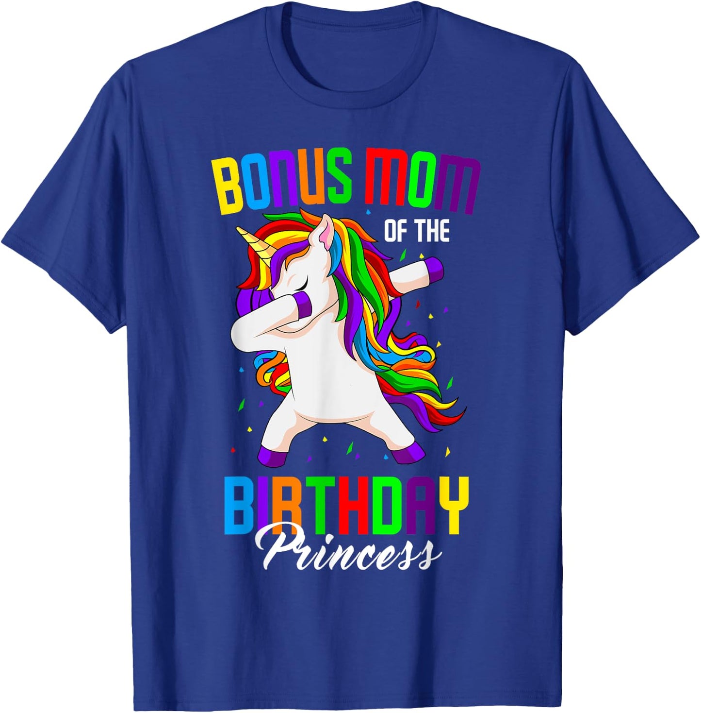 Bonus Mom of the Birthday Princess Unicorn Dabbing Party T-Shirt - T-Shirt | Royal