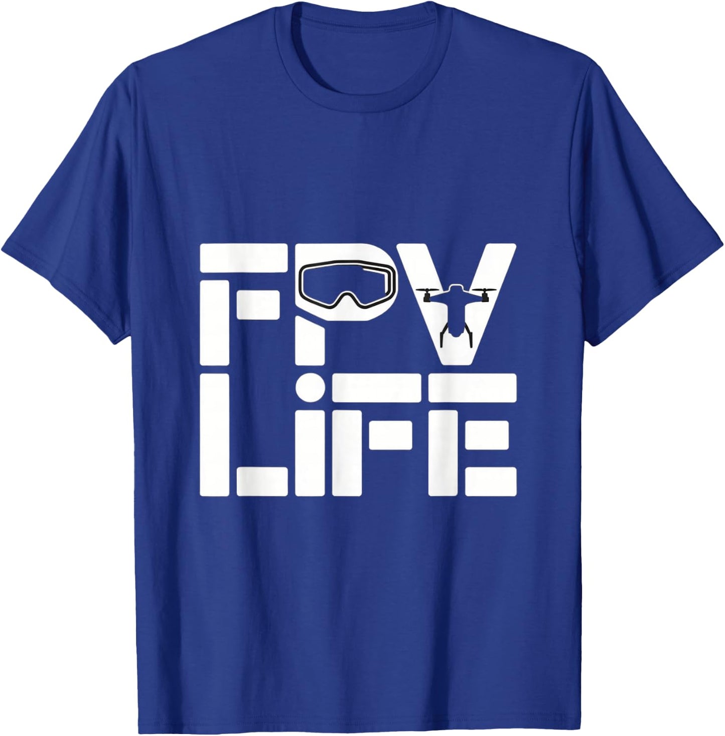 FPV Life Drone Racing Pilot Freestyle Quad Art T-Shirt - T-Shirt | Royal
