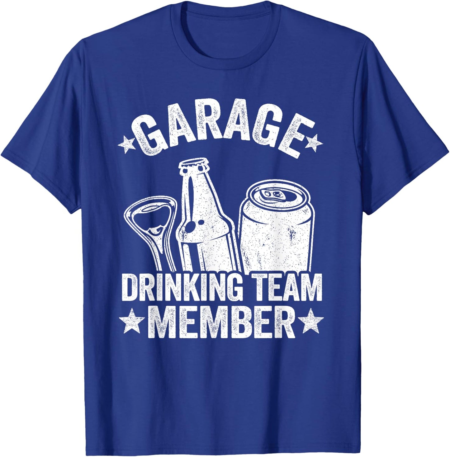 Funny Beer Garage Drinker Garage Drinking Team Member T-Shirt - T-Shirt | Royal