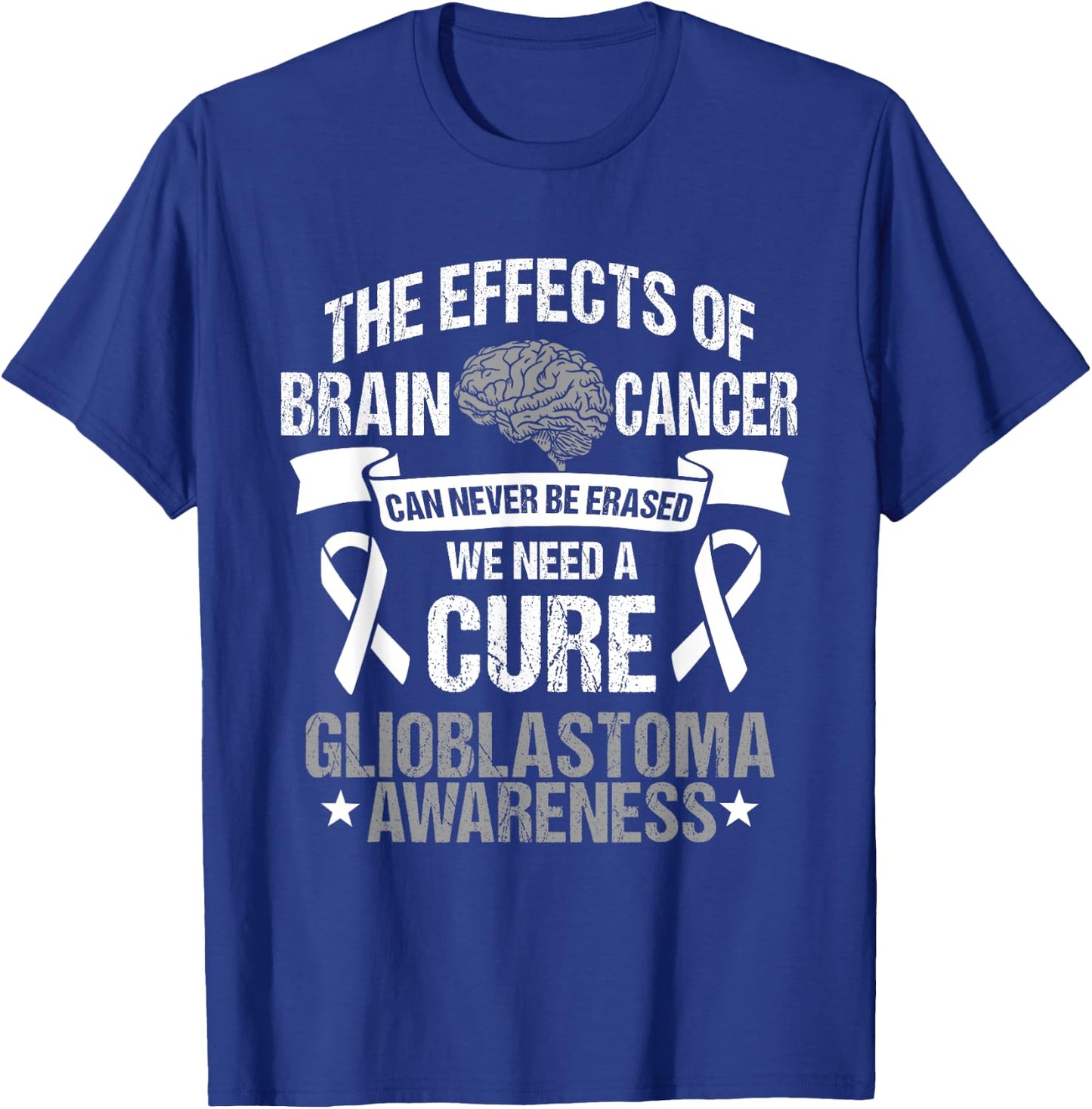 Glioblastoma Multiforme GBM Survivor Astrocytoma Brain Tumor T-Shirt - T-Shirt | Royal