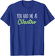 You Had Me At Cilantro Funny Herb Food Quote T-Shirt - T-Shirt | Royal