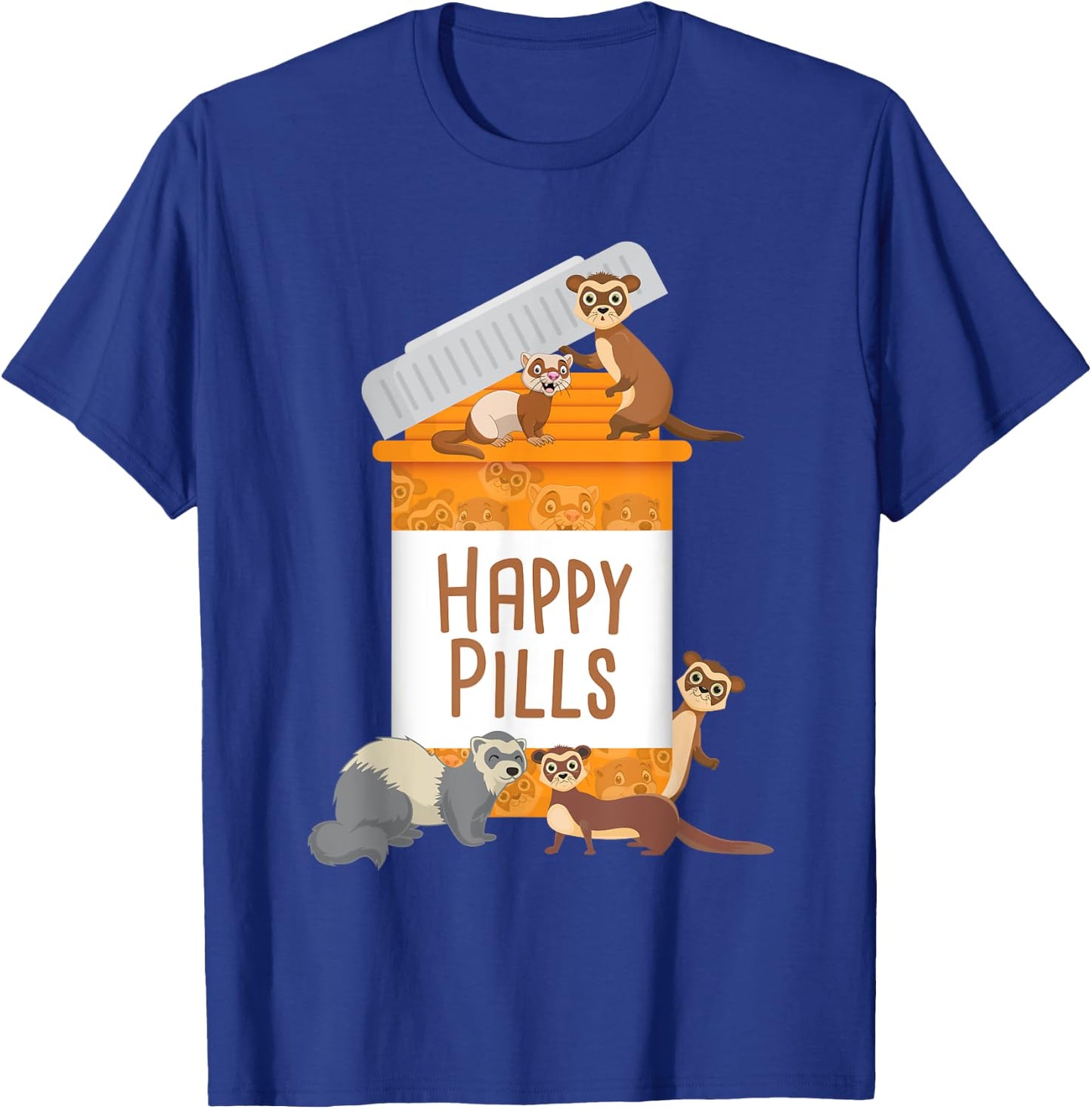 Happy Pills - Ferret Zoo Animal Lover Pet Owner T-Shirt - T-Shirt | Royal