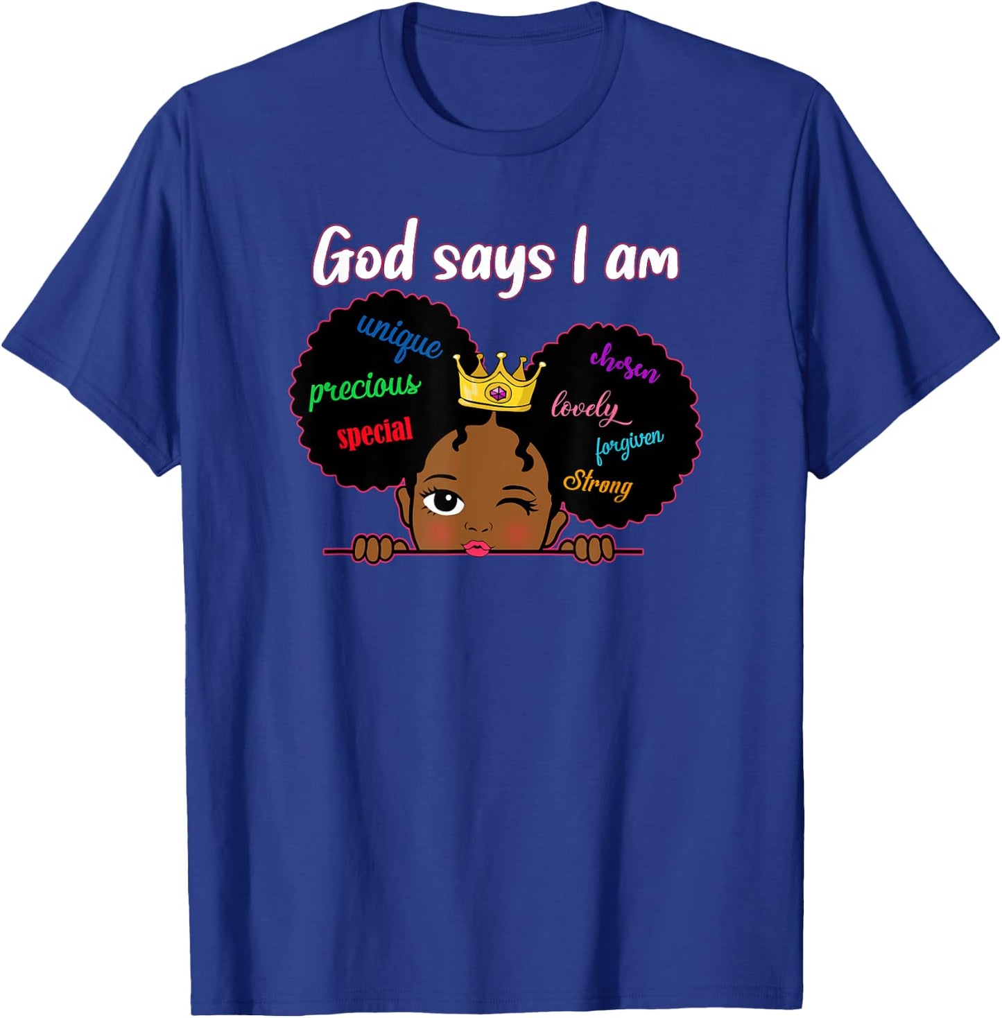 God says I Am Black Melanin Girl Kids Toddler Princess Queen T-Shirt - T-Shirt | Royal