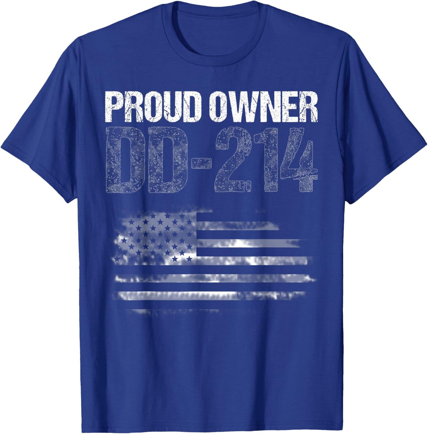 Patriotic Military Veteran Status Proud Owner DD-214 Shirt Men T-Shirt - T-Shirt | Royal