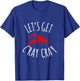 Funny New Orleans Bachelorette | Let's Get Cray Cray T-Shirt - T-Shirt | Royal