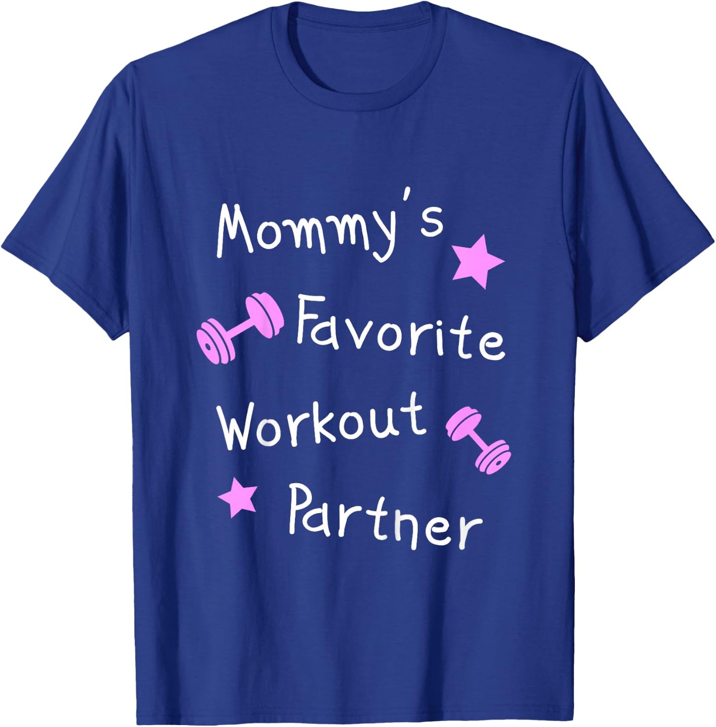 Mommy's Favorite Workout Partner – Kids Cute Fitness (Girls) T-Shirt - T-Shirt | Royal