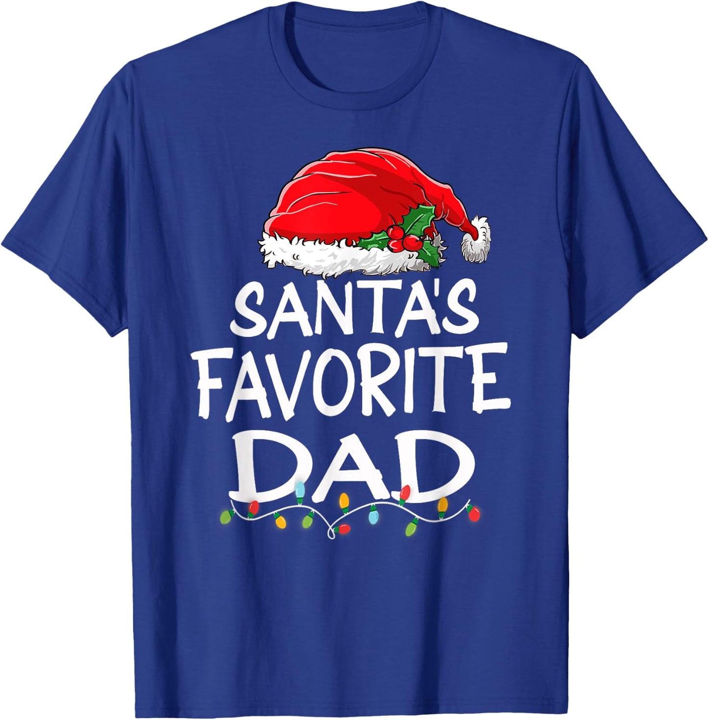 Santa's Favorite Dad Christmas Santa Claus tree lights Daddy T-Shirt - T-Shirt | Royal