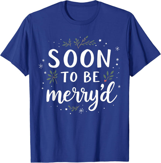 Soon to Be Merry'd Funny Engaged Couples Matching T-Shirt - T-Shirt | Royal