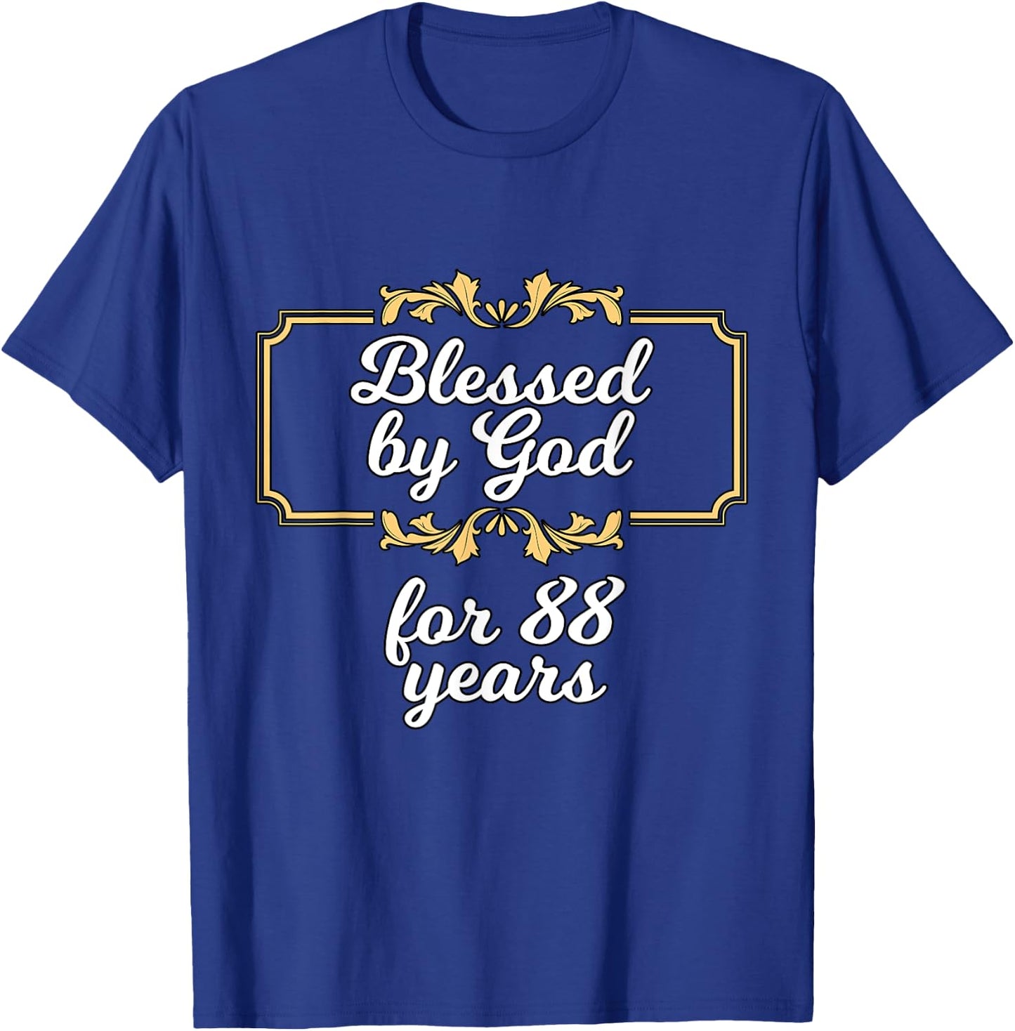 Blessed By God for 88 Years, 88th Birthday Vintage T-Shirt - T-Shirt | Royal